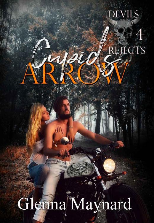 Cupid's Arrow (Devils Rejects MC Book 4)