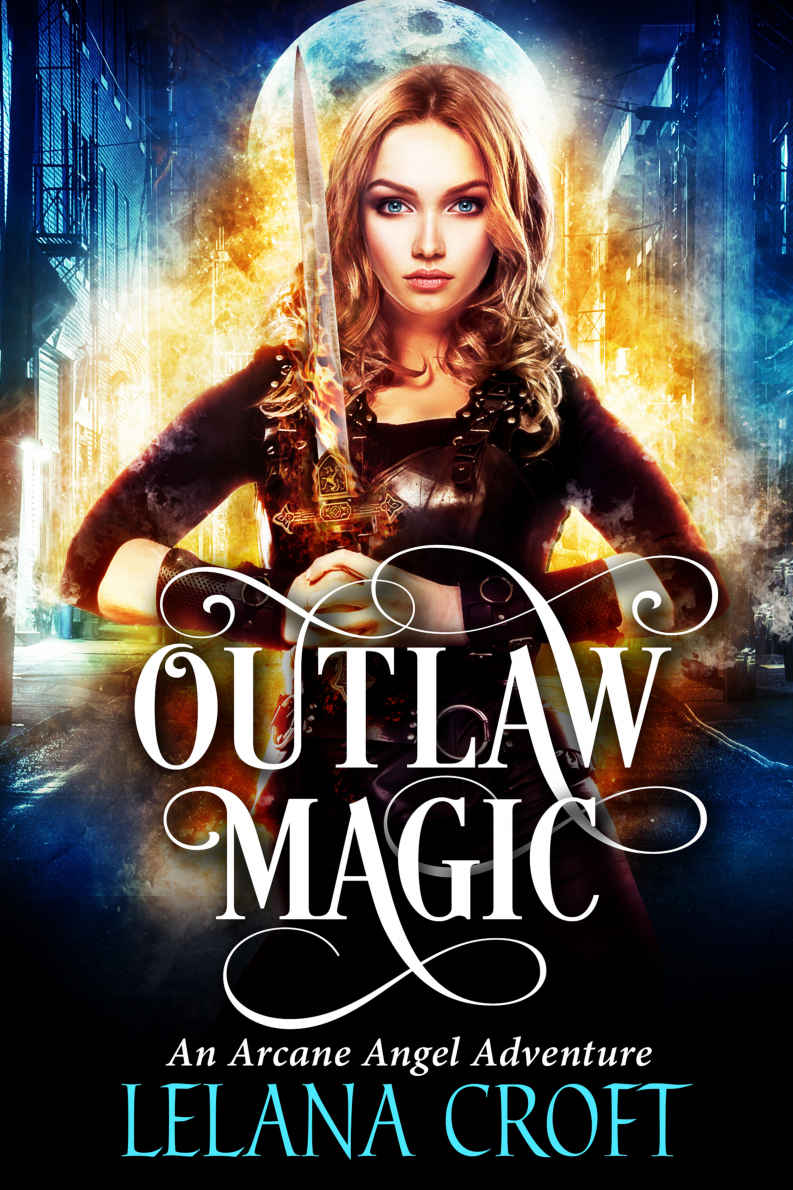 Outlaw Magic: An Arcane Angel Adventure