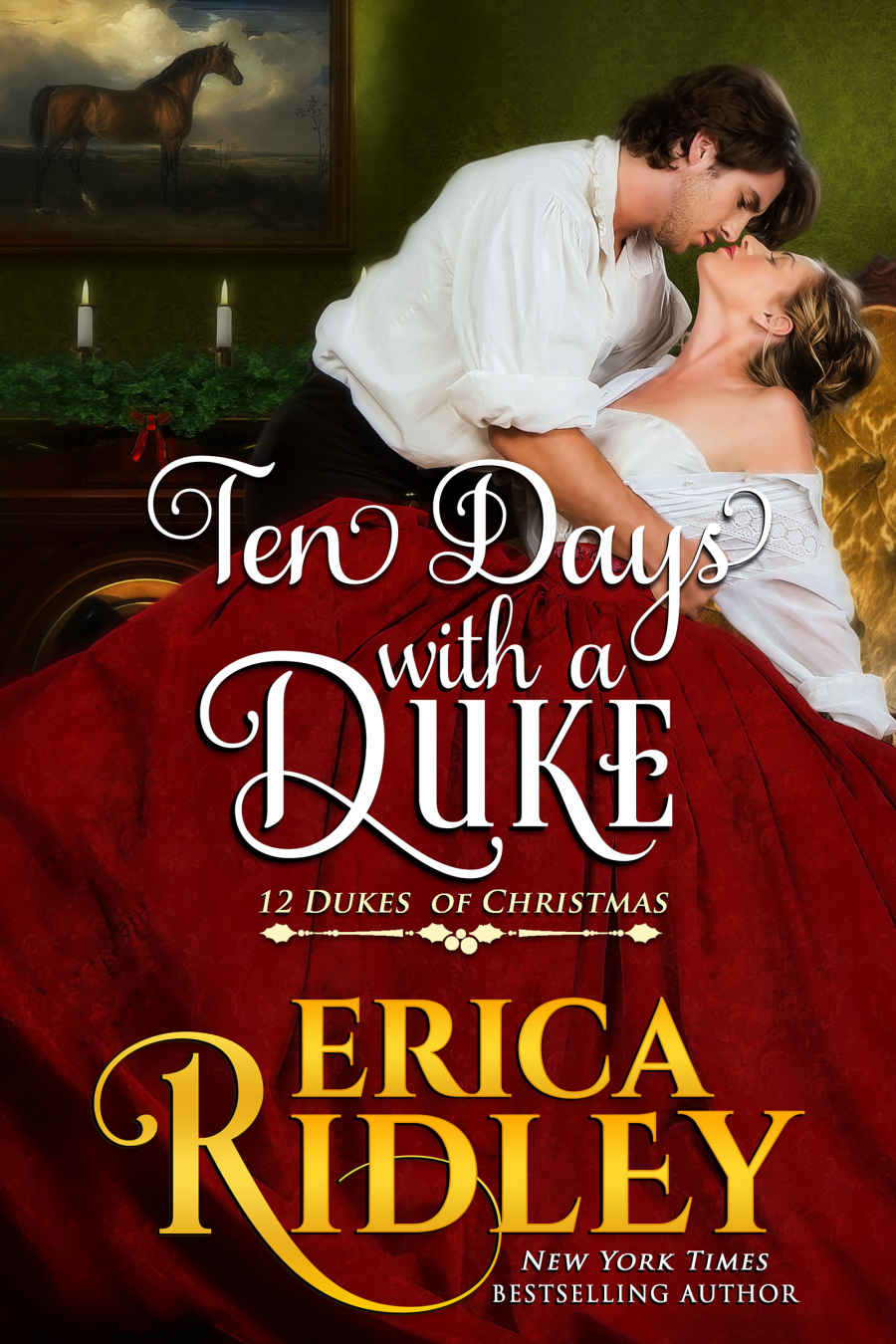 Ten Days with a Duke: 12 Dukes of Christmas #11