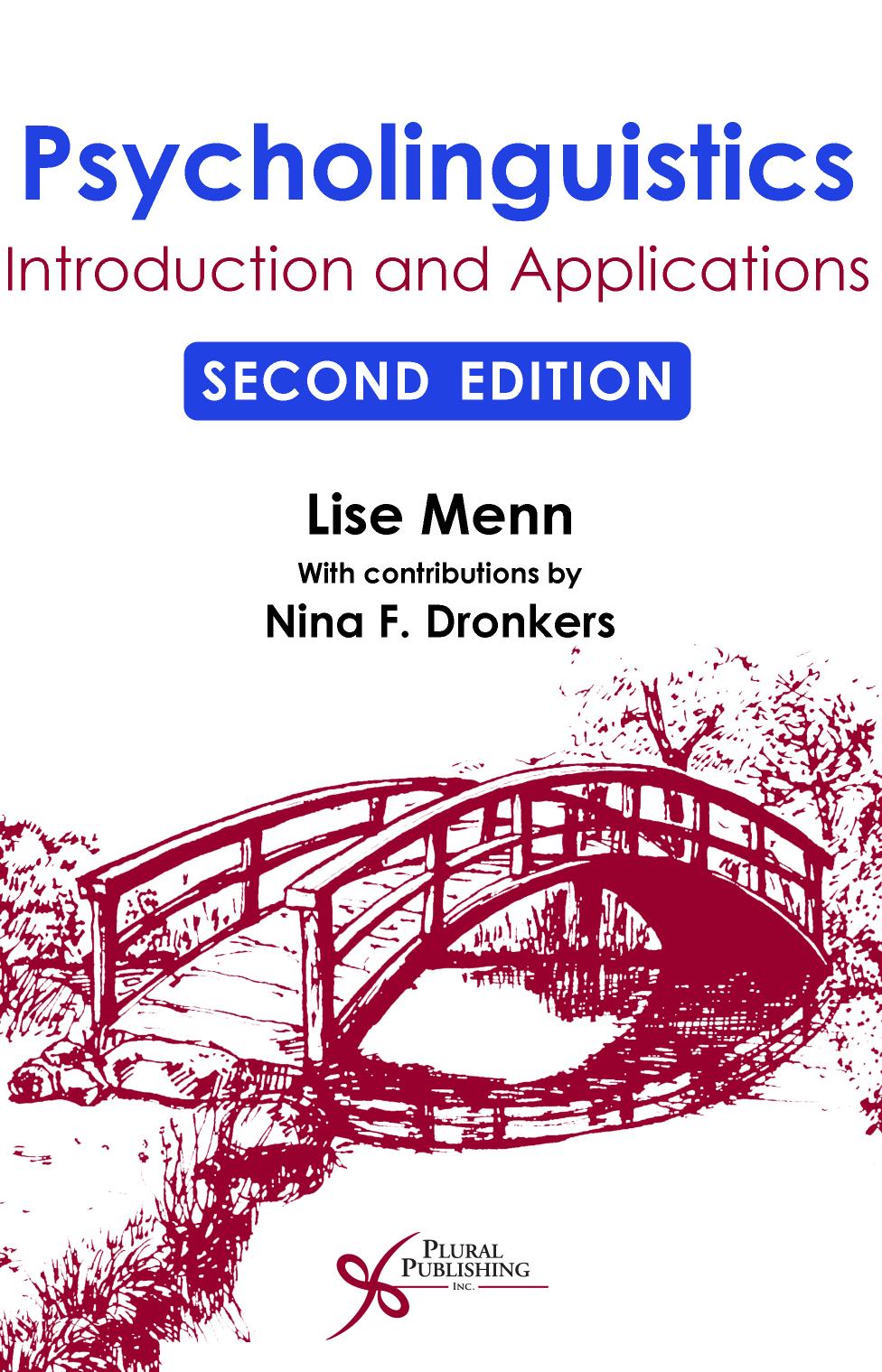 Psycholinguistics: Introduction and Applications, Second Edition