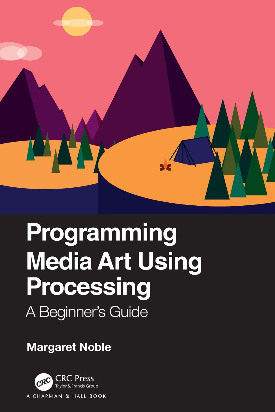 Programming Media Art Using Processing; A Beginner’s Guide