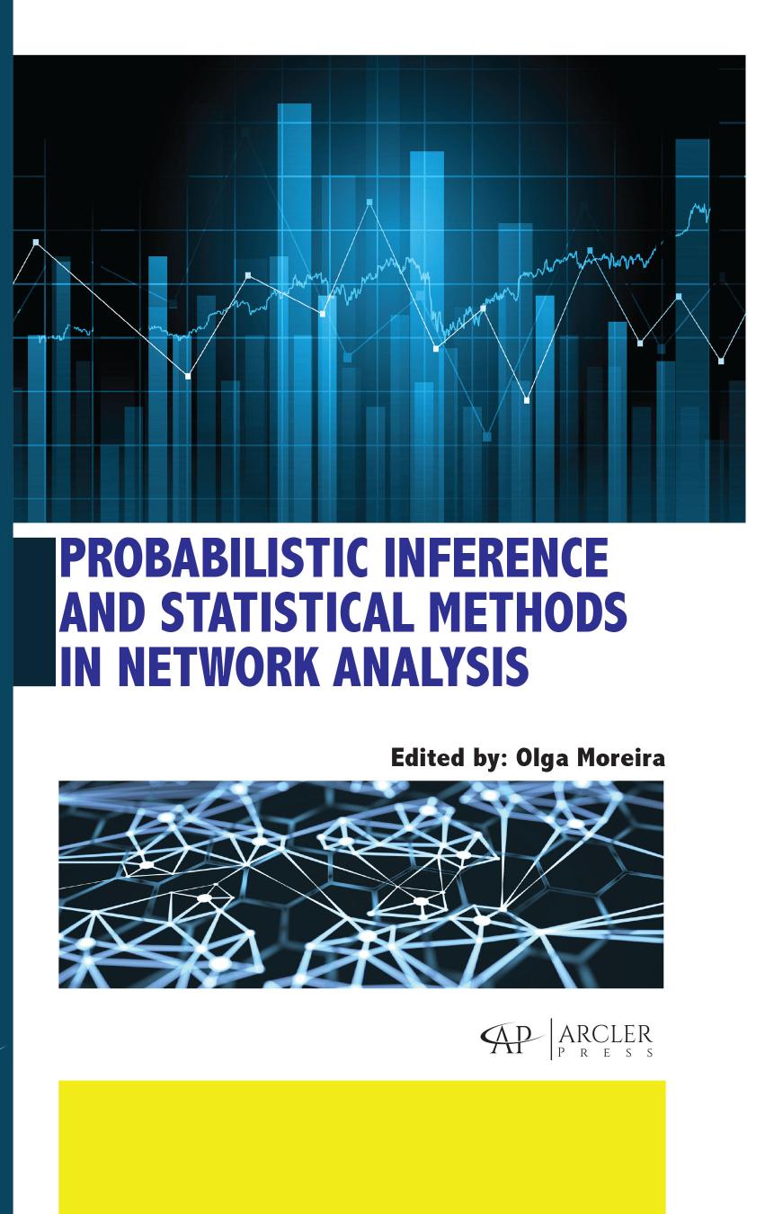 Probabilistic Inference and Statistical Methods in Network Analysis