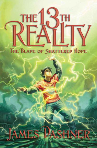 13th Reality 03 - The Blade of Shattered Hope