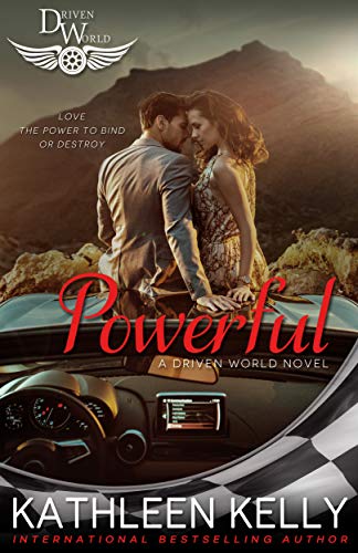 Powerful: A Driven World Novel (The Driven World)