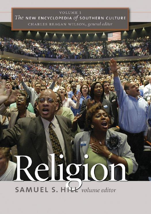 The New Encyclopedia of Southern Culture: Volume 1: Religion