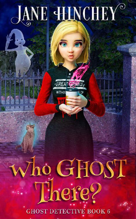 Who Ghost There: A Paranormal Cozy Mystery Romance (Ghost Detective Book 6)