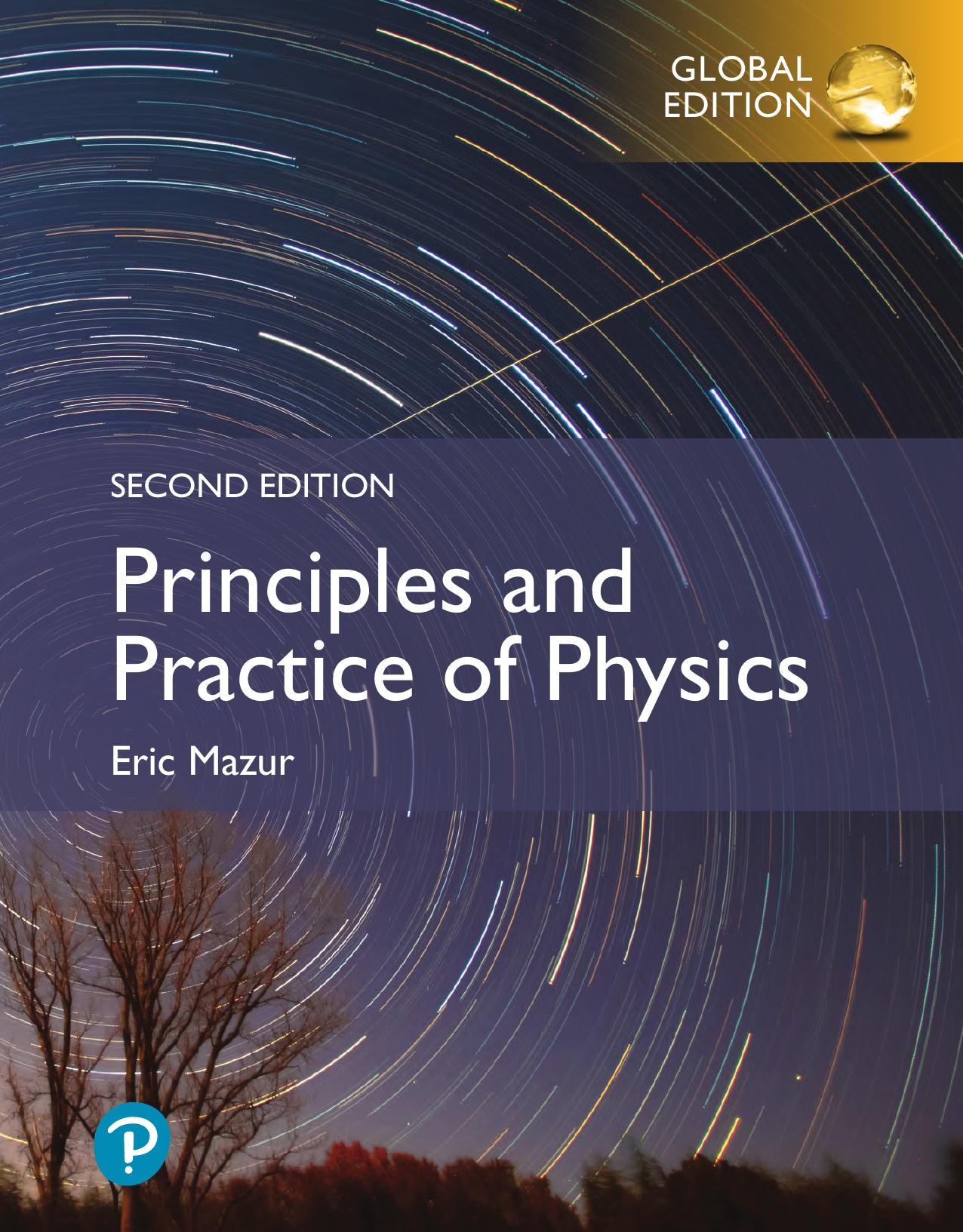 Principles & Practice of Physics, Global Edition, 2/e