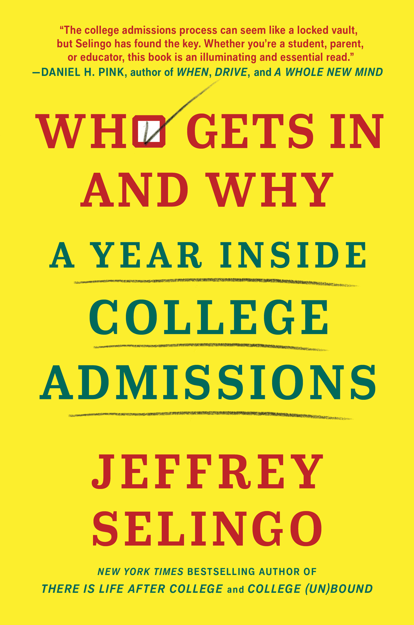 Who Gets In and Why: A Year Inside College Admissions