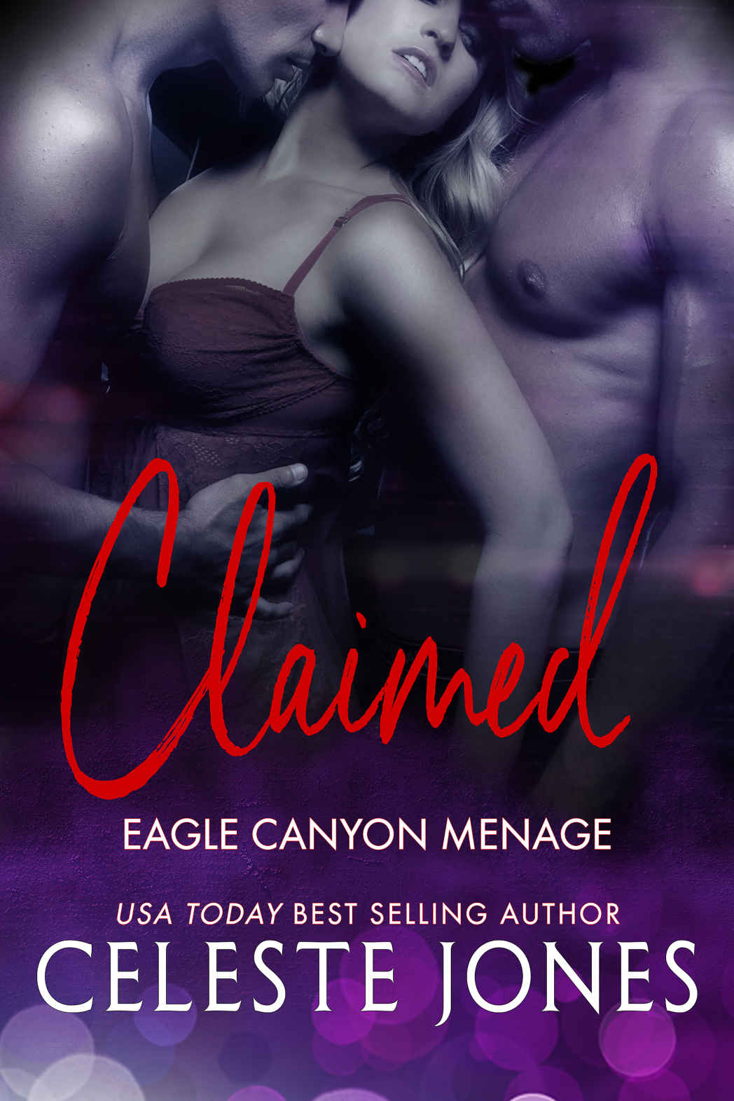 Claimed: Eagle Canyon Menage Book One