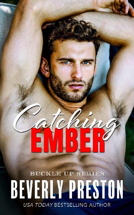 Catching Ember (Buckle Up Series Book 1)