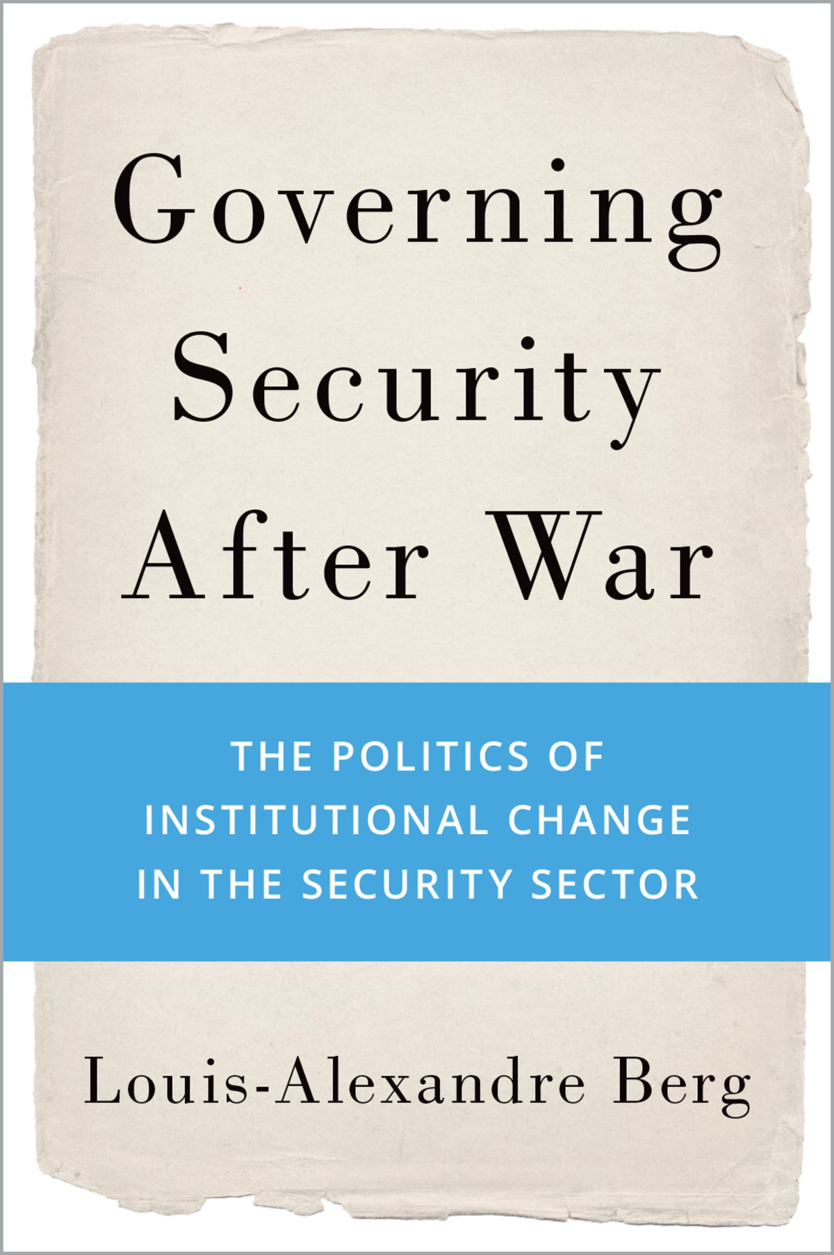 Governing Security After War