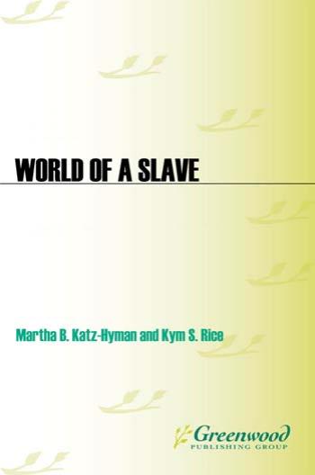 World of a Slave