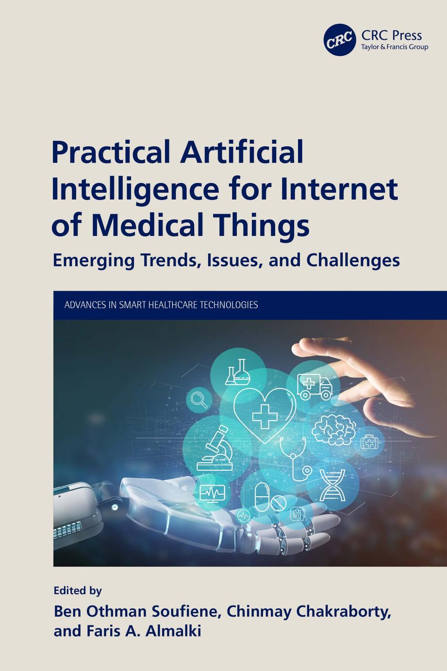 Practical Artificial Intelligence for Internet of Medical Things; Emerging Trends, Issues, and Challenges