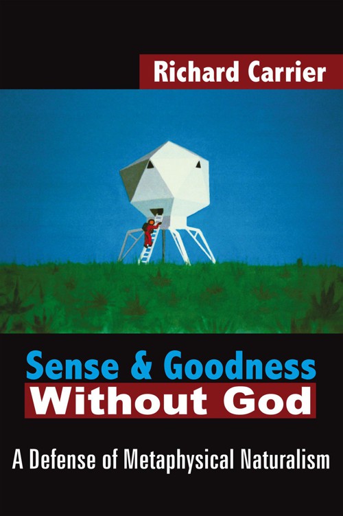 Sense and Goodness Without God