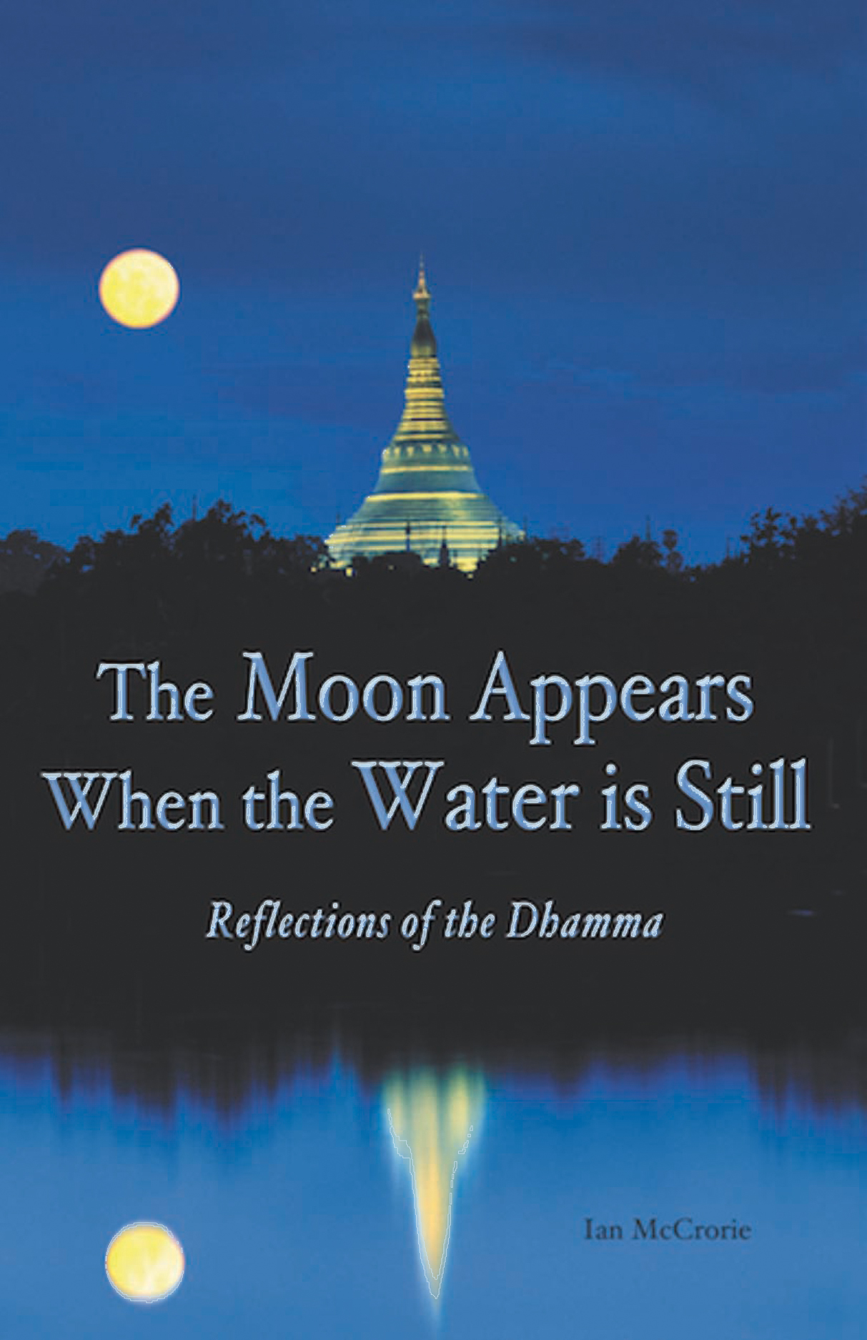 The Moon Appears When the Water Is Still