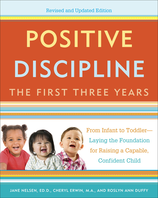 Positive Discipline- the First Three Years