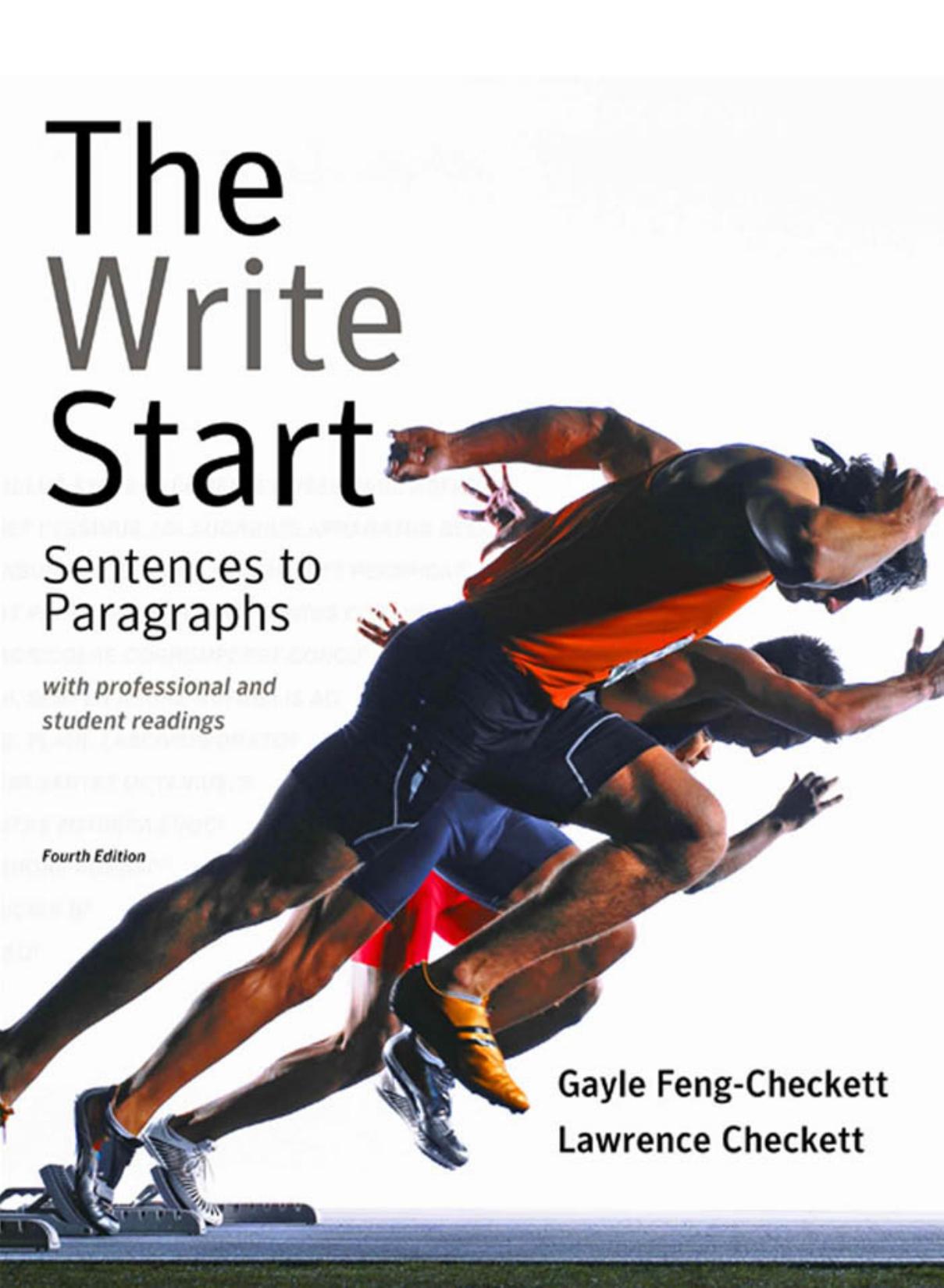 The Write Start with Readings: Sentences to Paragraphs with Professional and Student Readings, Fourth Edition