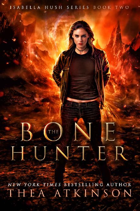 Bone Hunter (Isabella Hush Series Book 2)