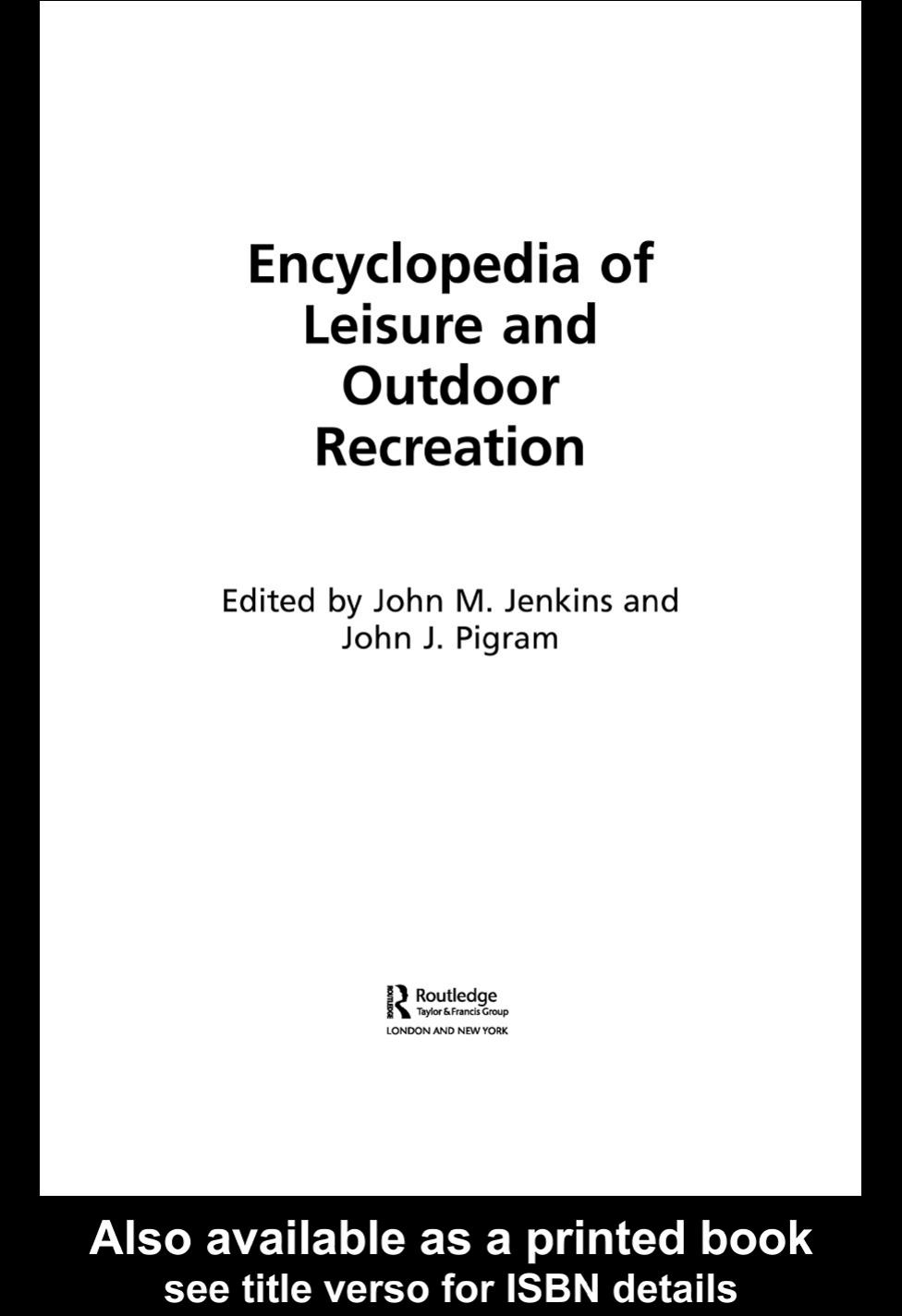 Encyclopedia of Leisure and Outdoor Recreation