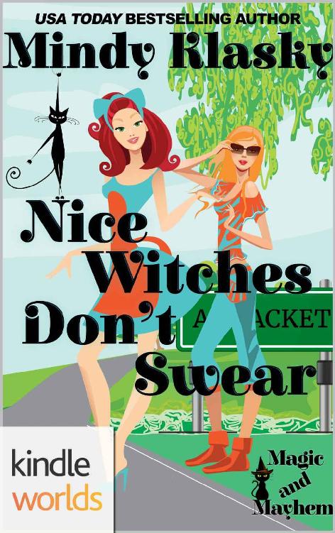 Magic and Mayhem: Nice Witches Don't Swear (Kindle Worlds Novella)