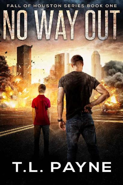 Fall of Houston Series | Book 1 | No Way Out