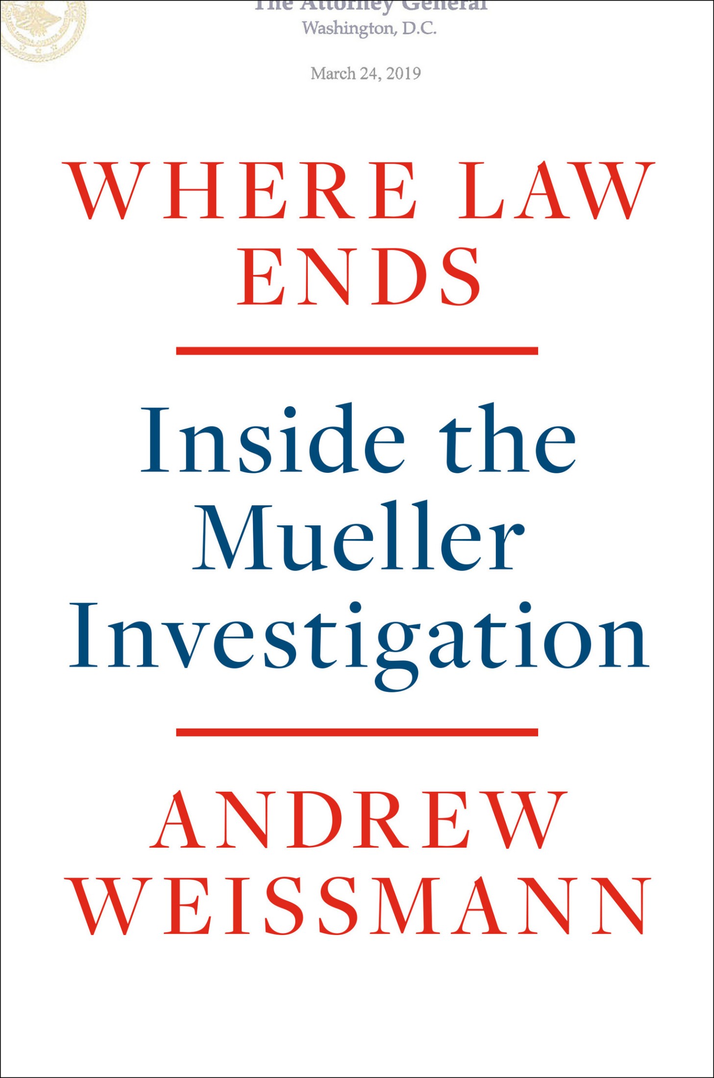 Where Law Ends: Inside the Mueller Investigation