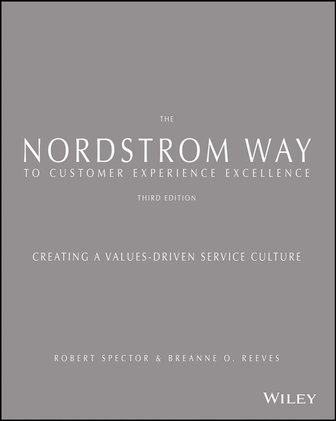 The Nordstrom Way to Customer Experience Excellence