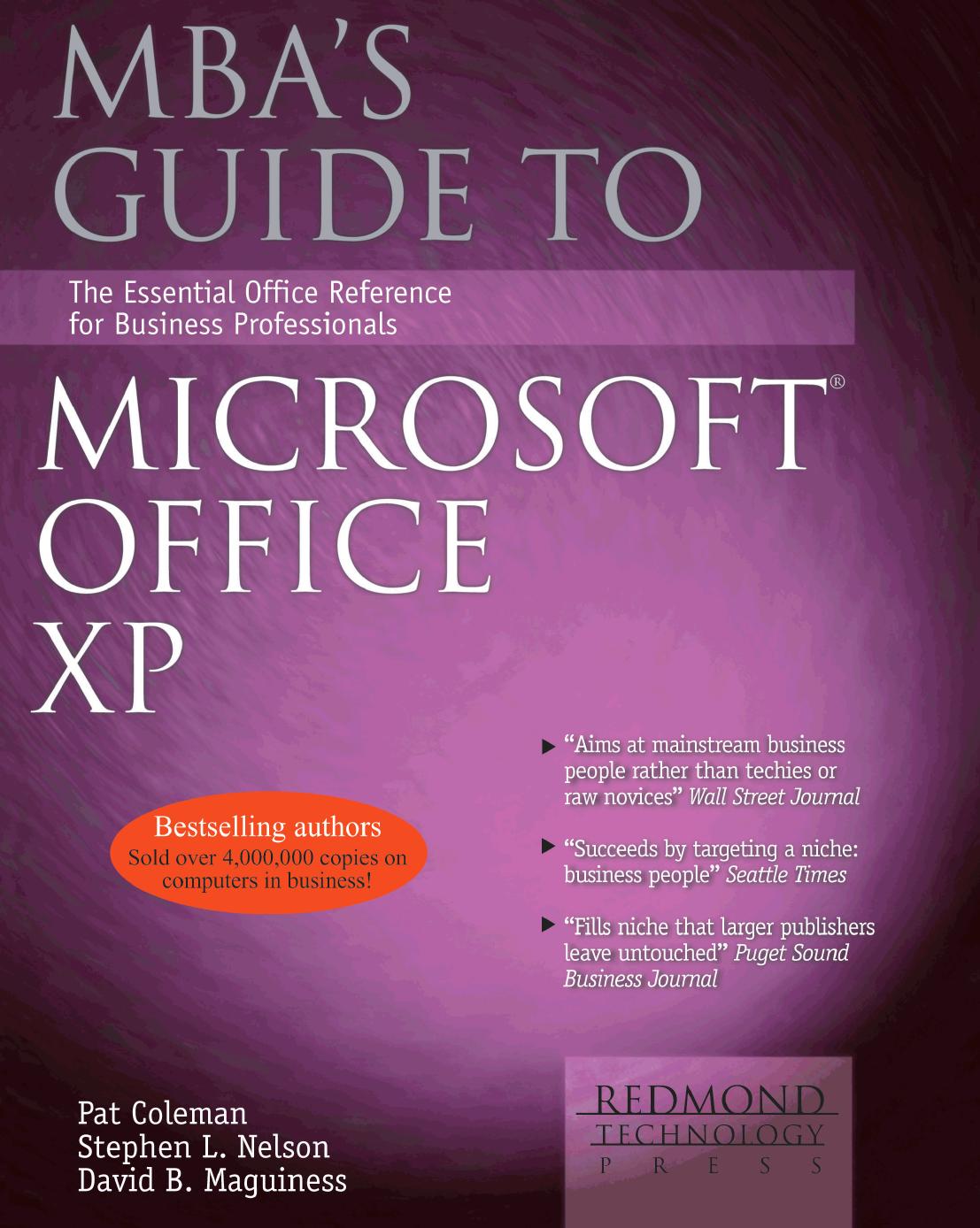 MBA's Guide to Microsoft Office XP: The Essential Office Reference for Business Professionals