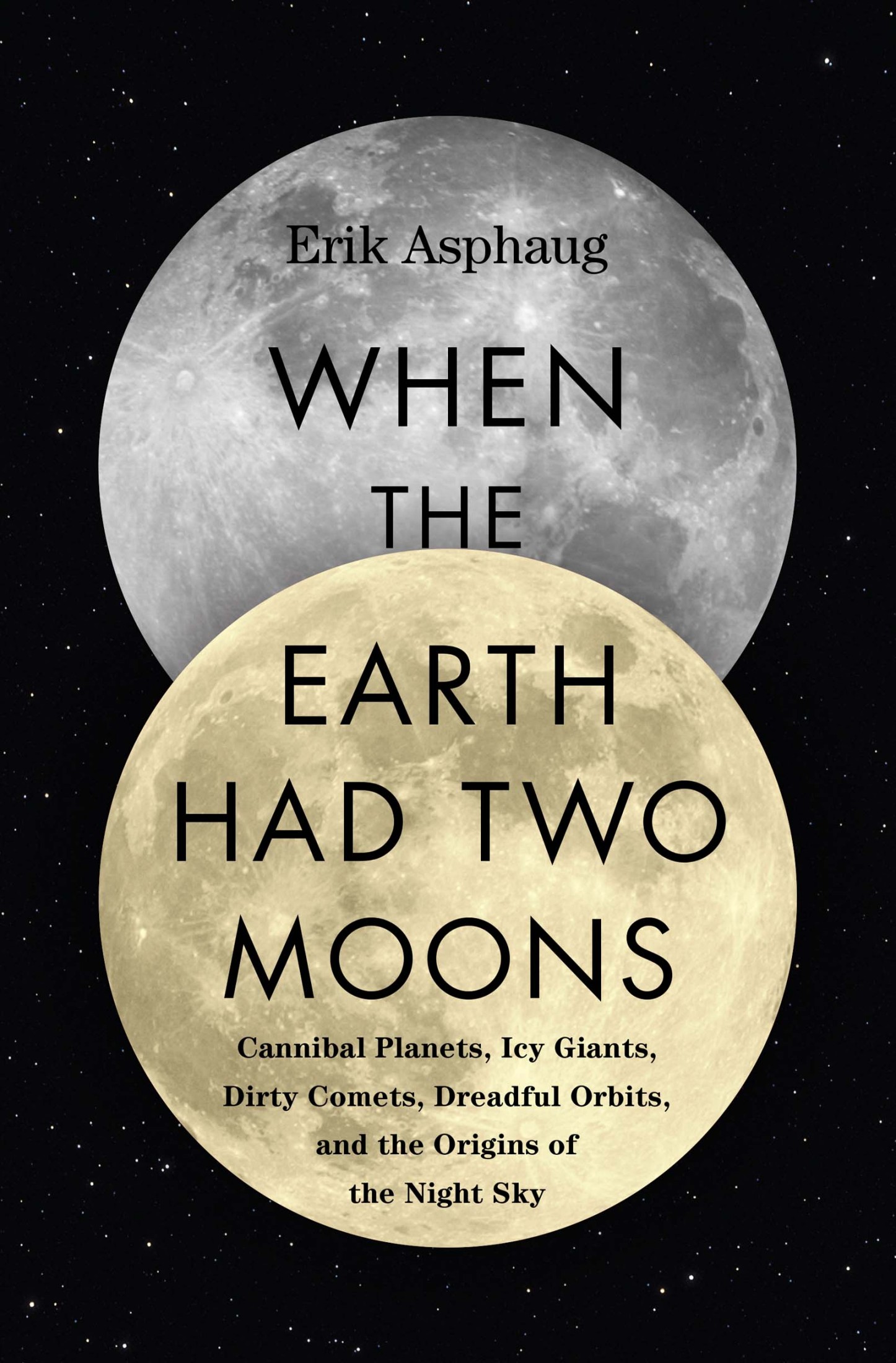 When the Earth Had Two Moons