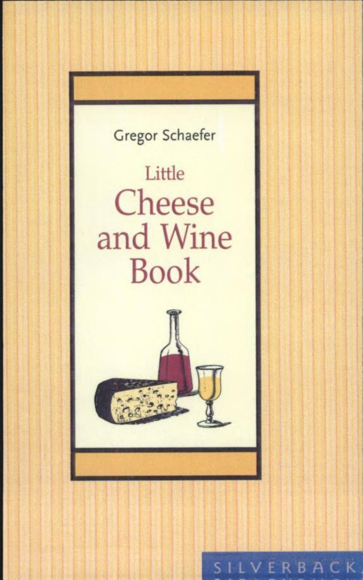 Little Cheese and Wine Book