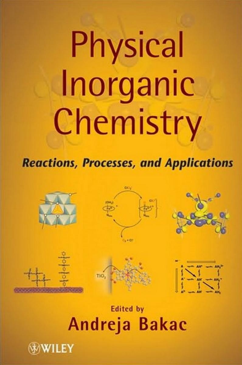 Physical Inorganic Chemistry: Reactions, Processes, and Applications