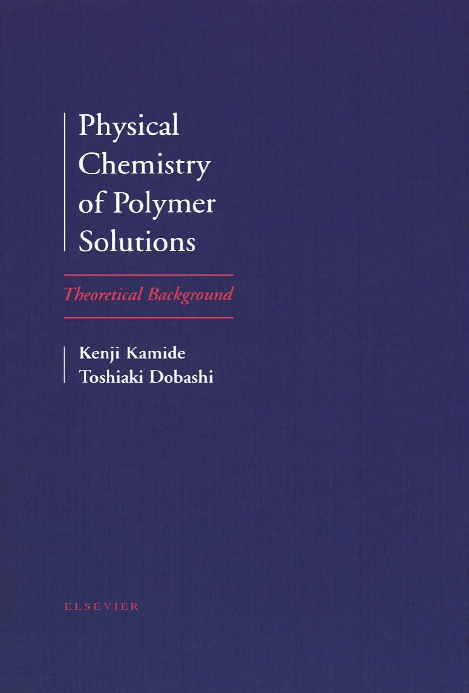 Physical Chemistry of Polymer Solutions : Theoretical Background