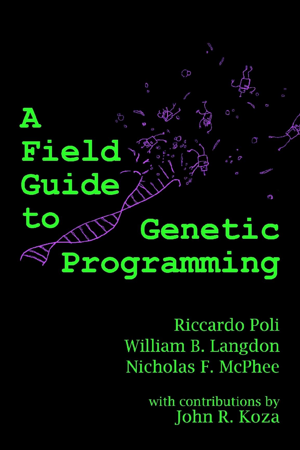 A Field Guide to Genetic Programming