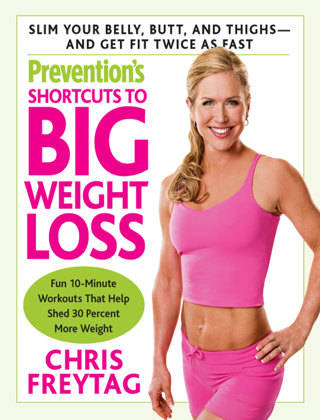 Prevention's Shortcuts to Big Weight Loss