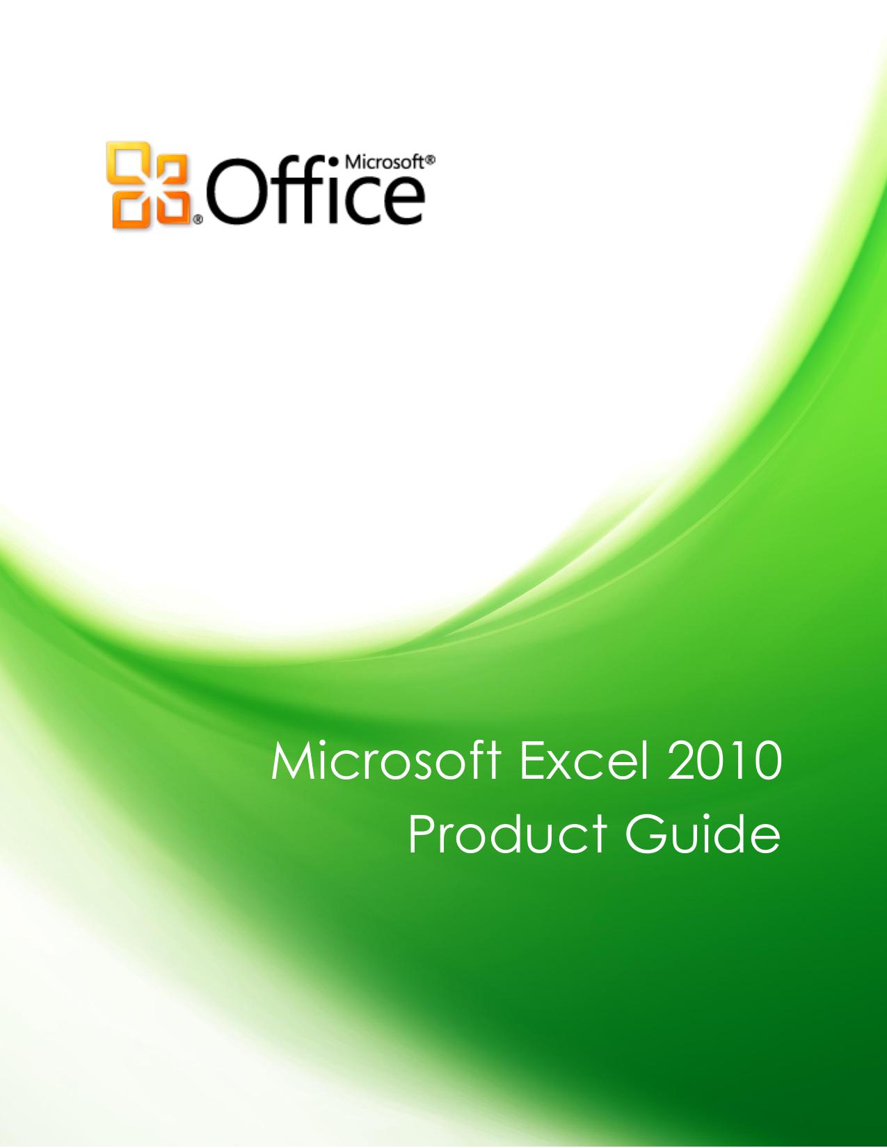 Microsoft Corp Microsoft Excel 2010 Product Guide