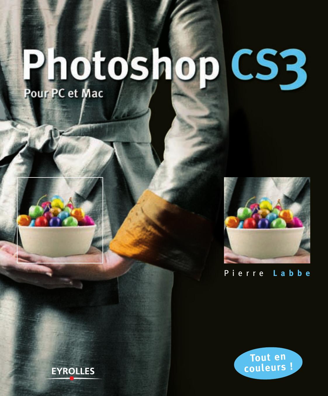 Photoshop CS3 pour PC et Mac