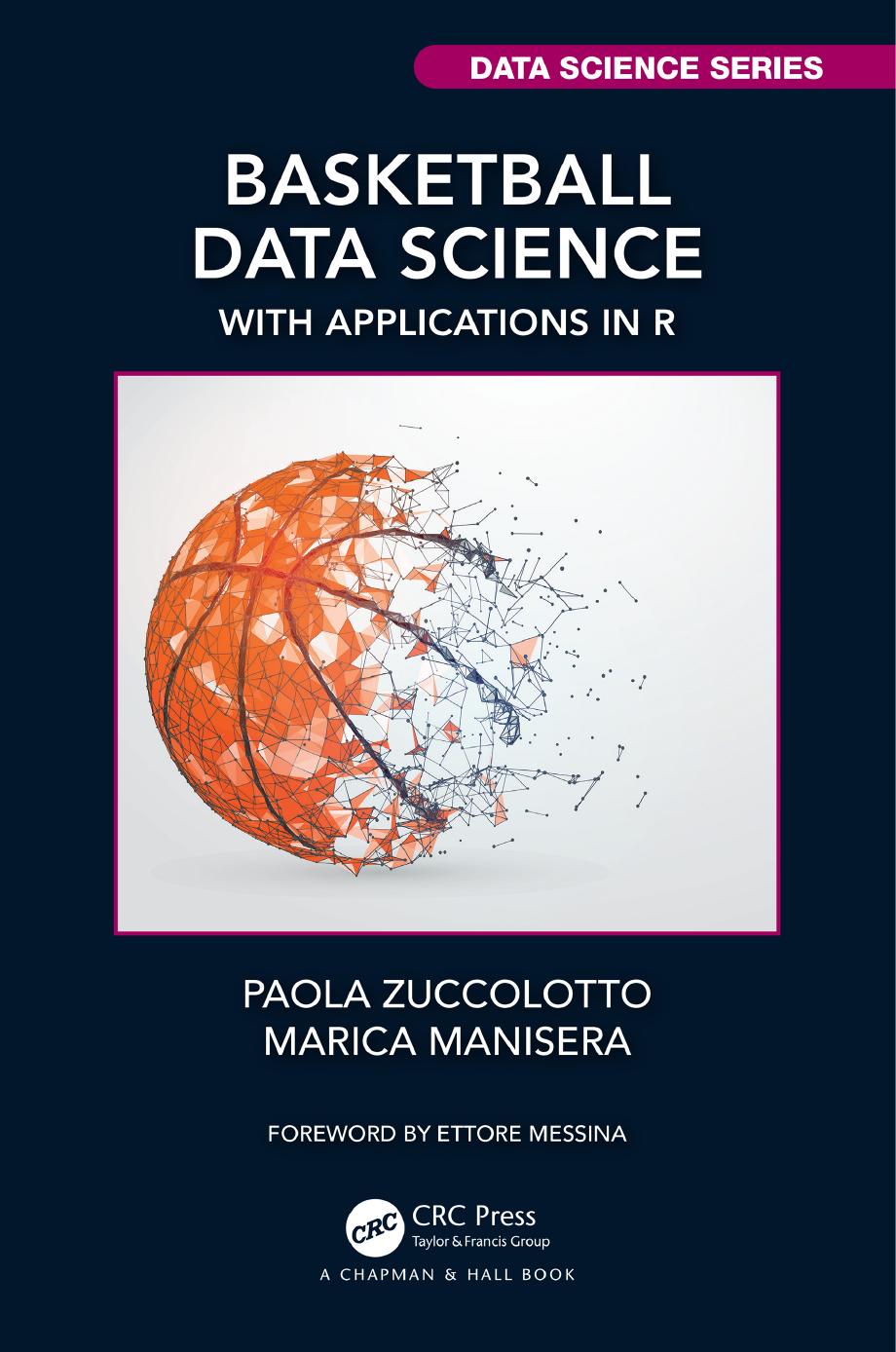 Basketball Data Science; With Applications in R