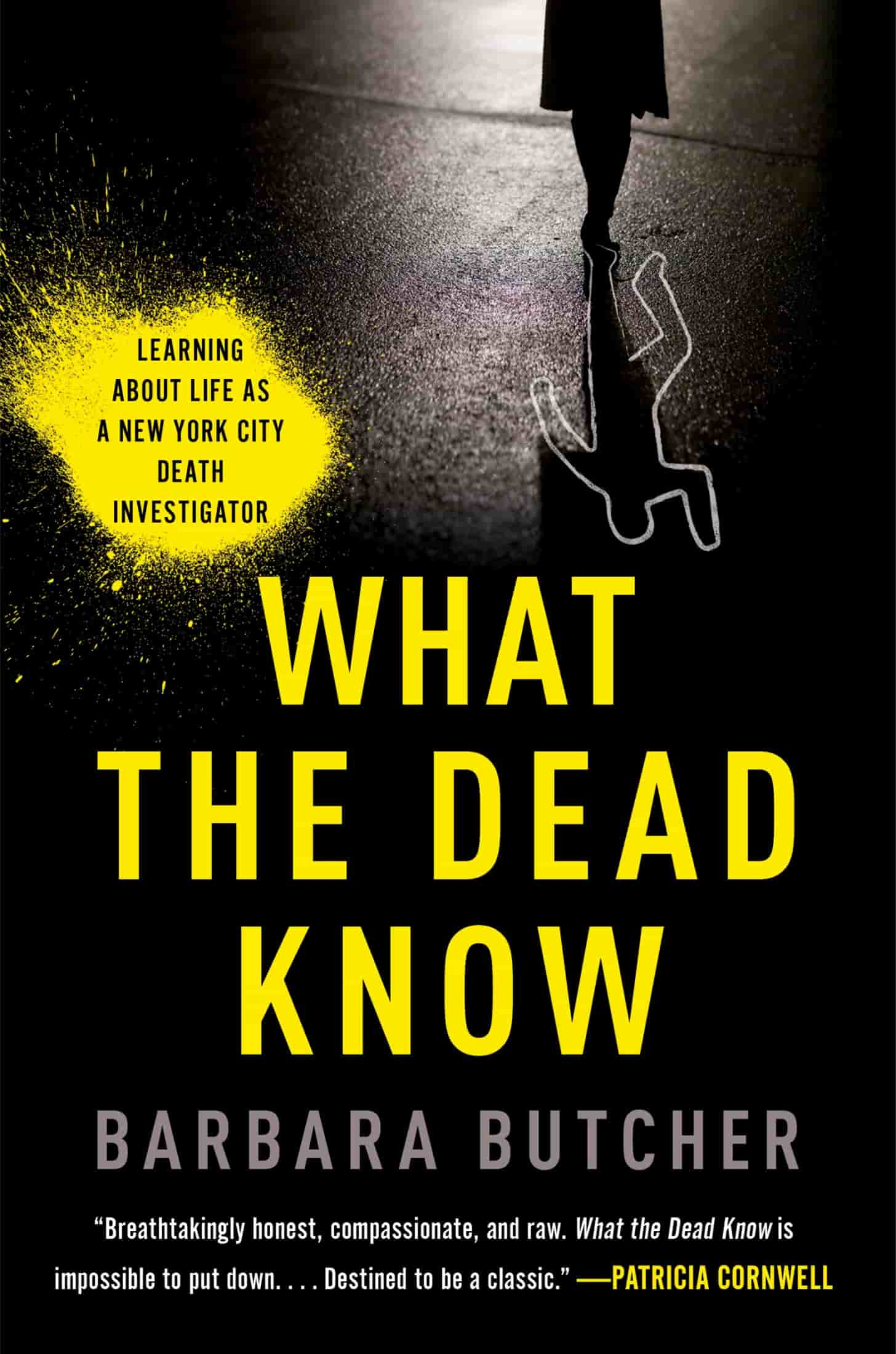 What the Dead Know: Learning About Life as a New York City Death Investigator