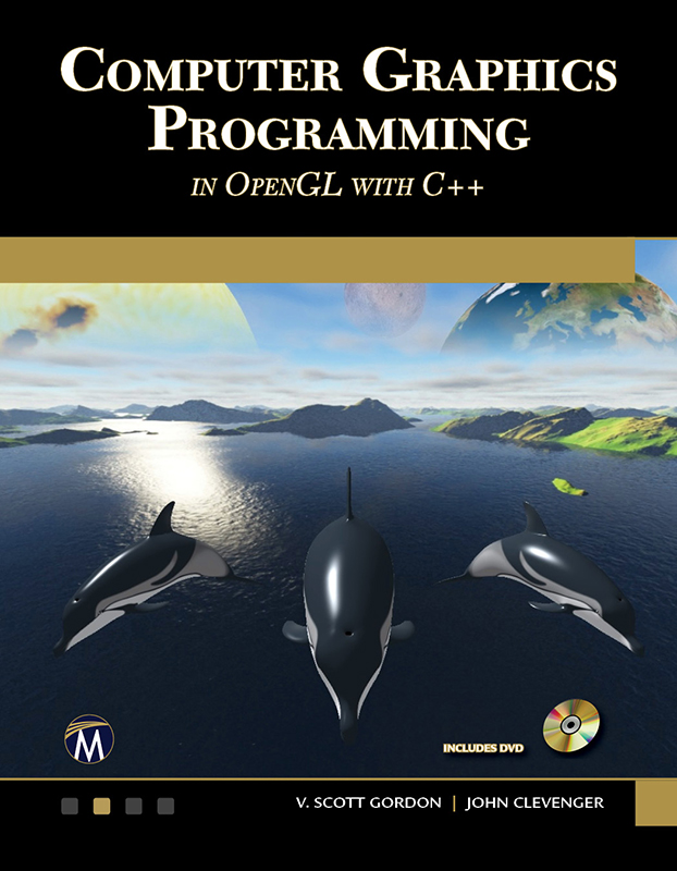 Computer Graphics Programming in OpenGL with C++