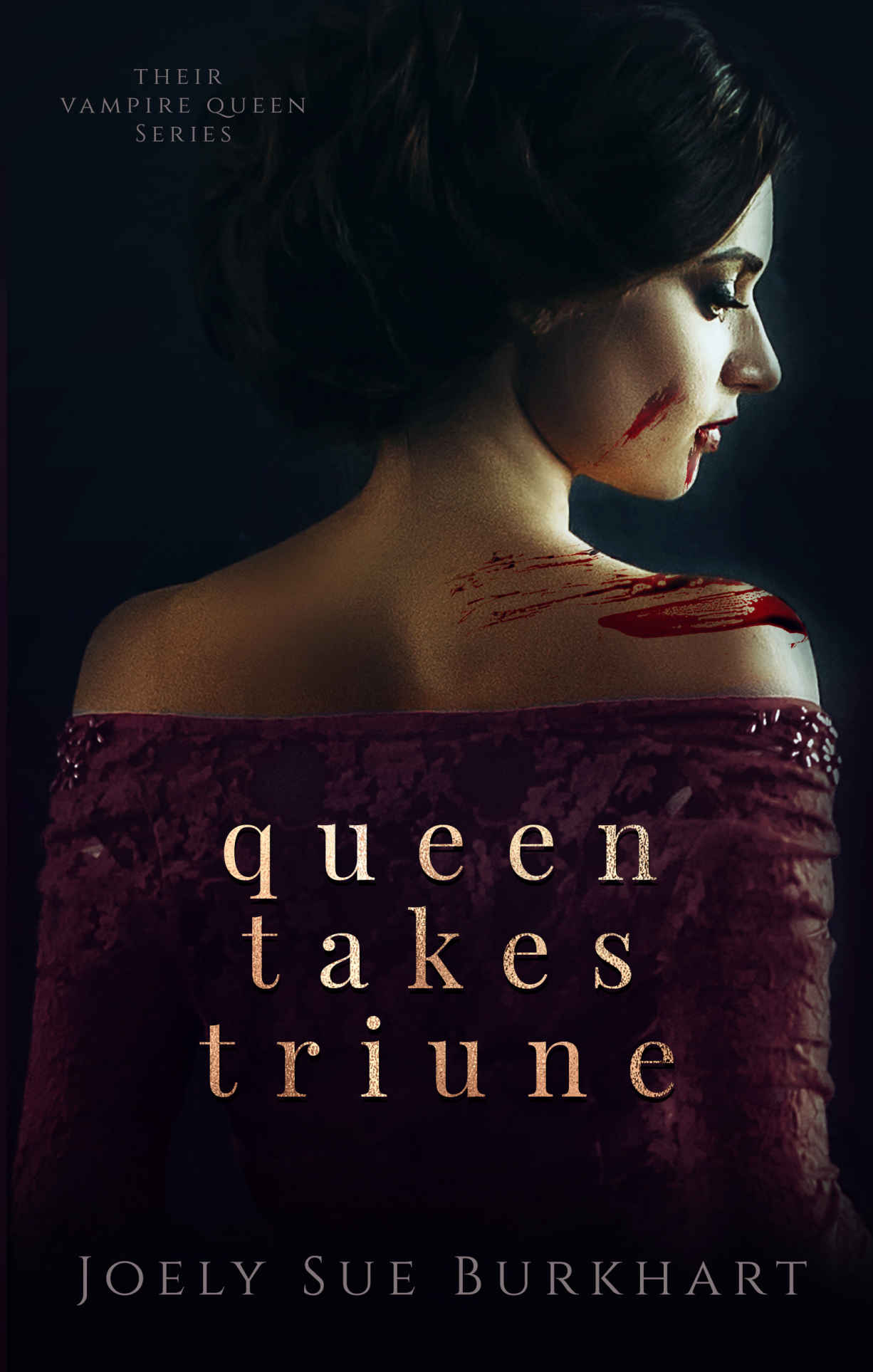 [Their Vampire Queen 06] • Queen Takes Triune