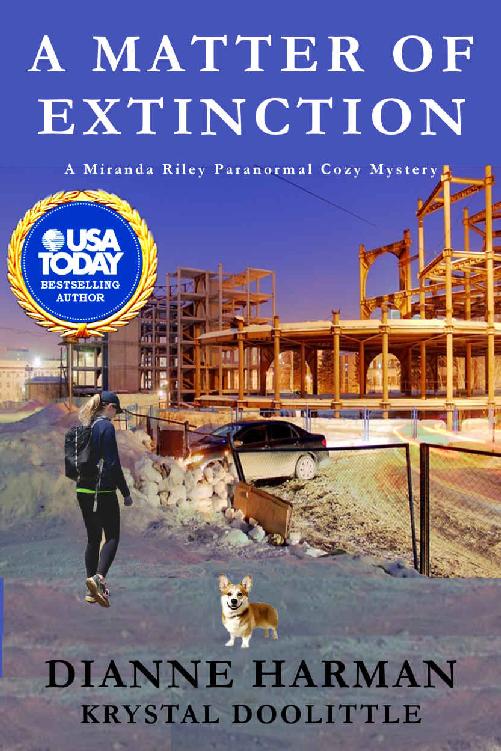 A Matter of Extinction: A Miranda Riley Paranormal Cozy Mystery (Miranda Riley Cozy Mystery Series Book 5)