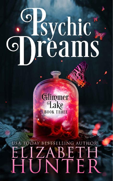 Psychic Dreams: A Paranormal Women's Fiction Novel (Glimmer Lake Book 3)