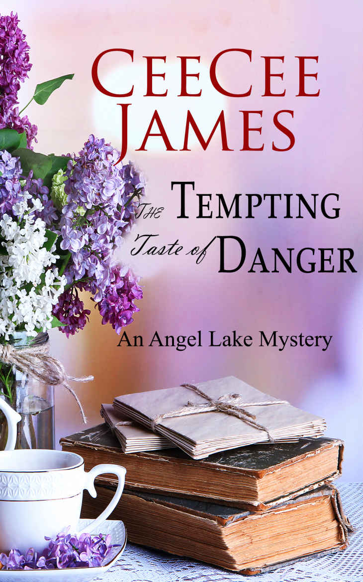 The Tempting Taste of Danger: An Angel Lake Mystery (Walking Calamity Cozy Mystery Book 5)