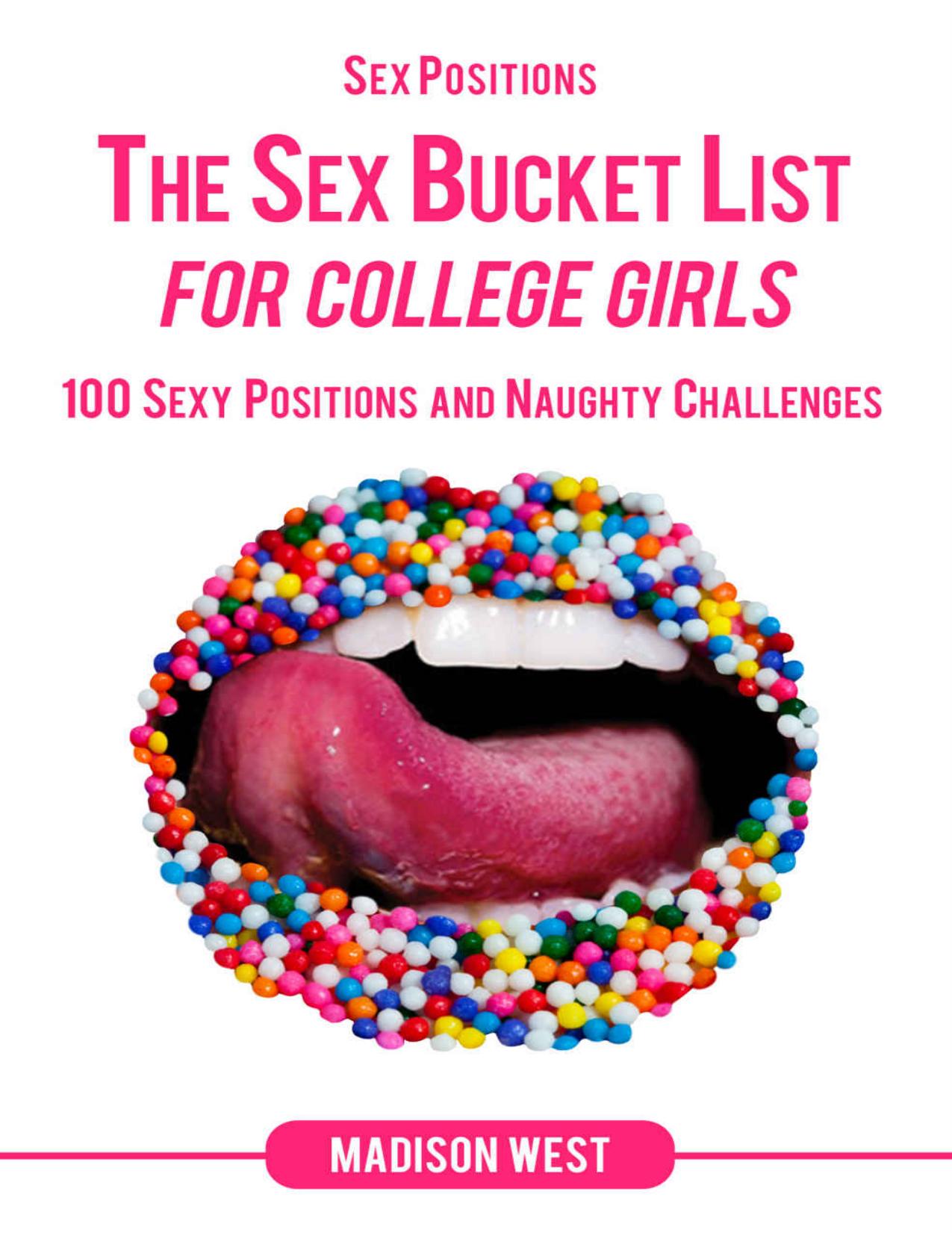 Sex Positions - The Sex Bucket List for College Girls: 100 Sexy Positions and Naughty Challenges