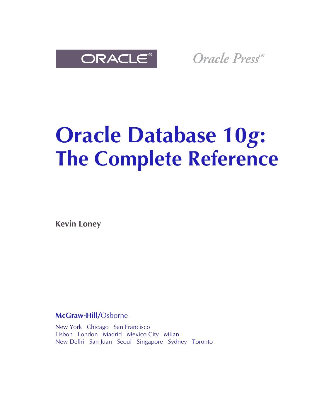 Oracle Database 10g: The Complete Reference