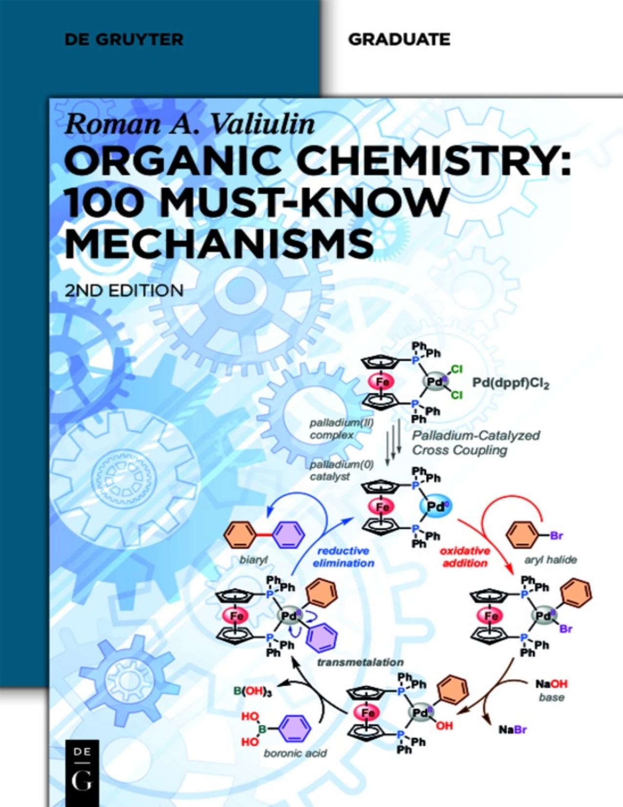 Organic Chemistry: 100 Must-Know Mechanisms