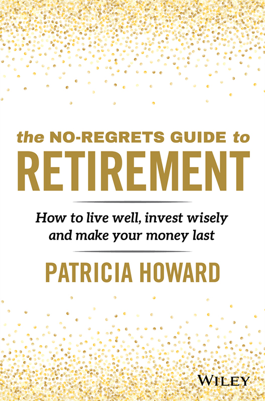 The No-Regrets Guide to Retirement