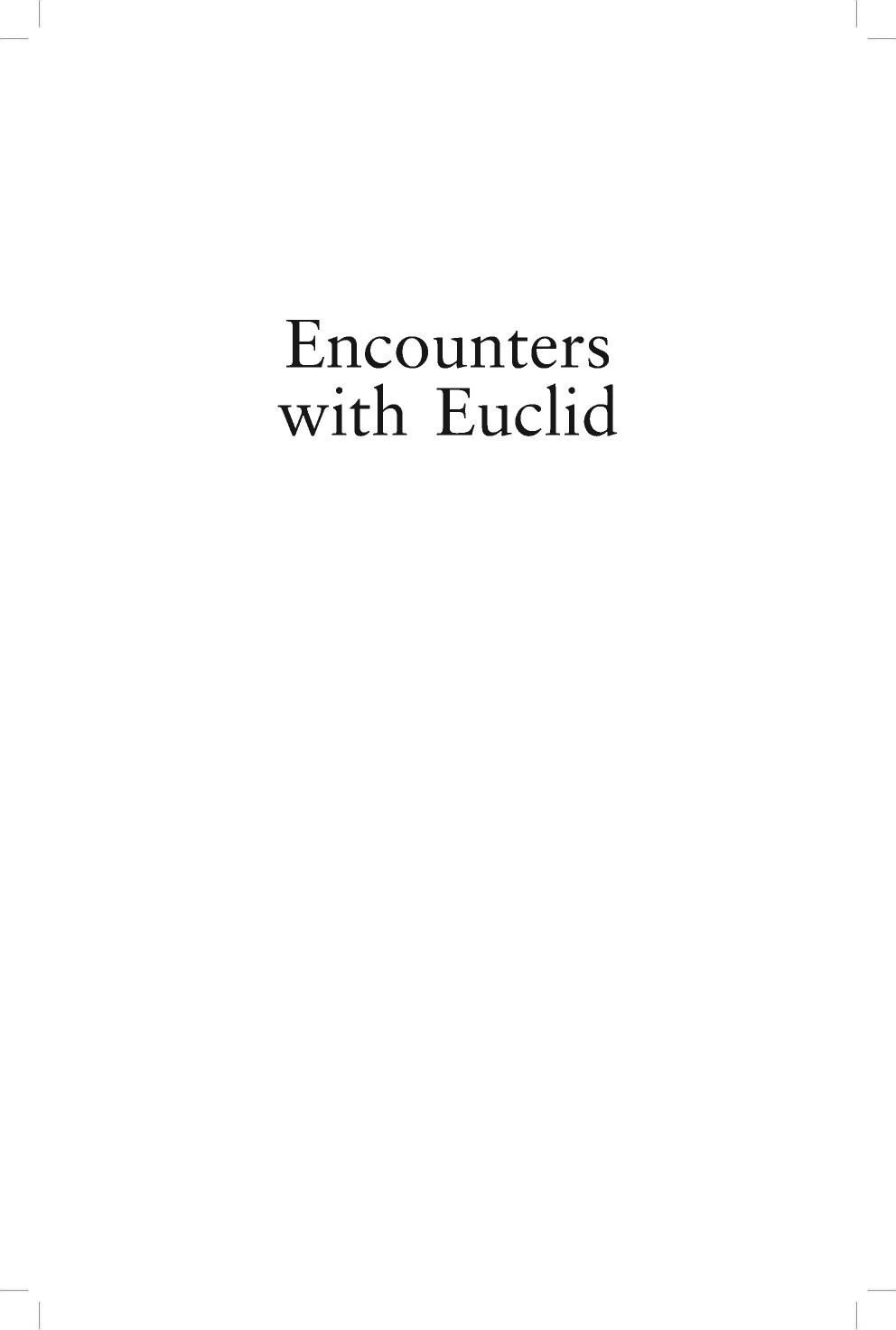 Encounters with Euclid