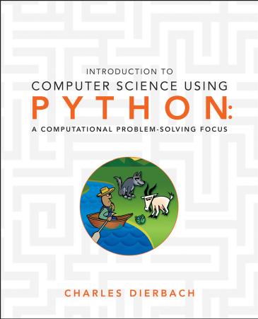 Introduction to Computer Science Using Python: A Computational Problem-Solving Focus