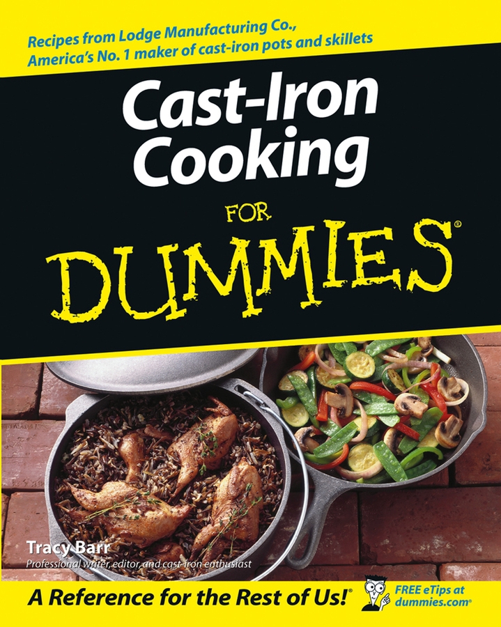 Cast Iron Cooking For Dummies